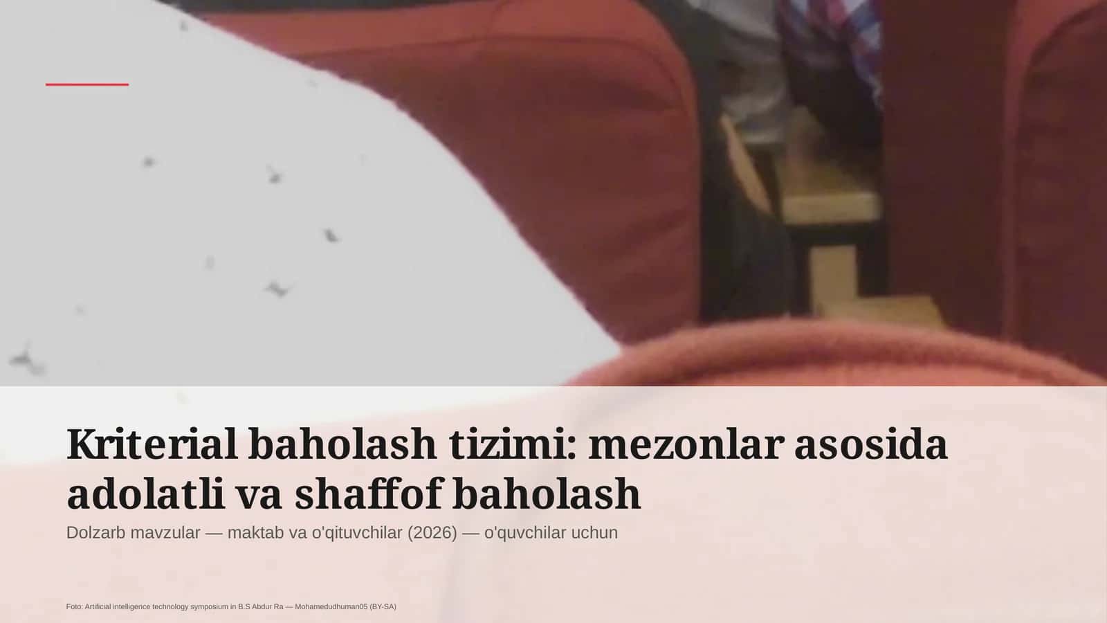 Kriterial baholash tizimi: mezonlar asosida adolatli va shaffof baholash