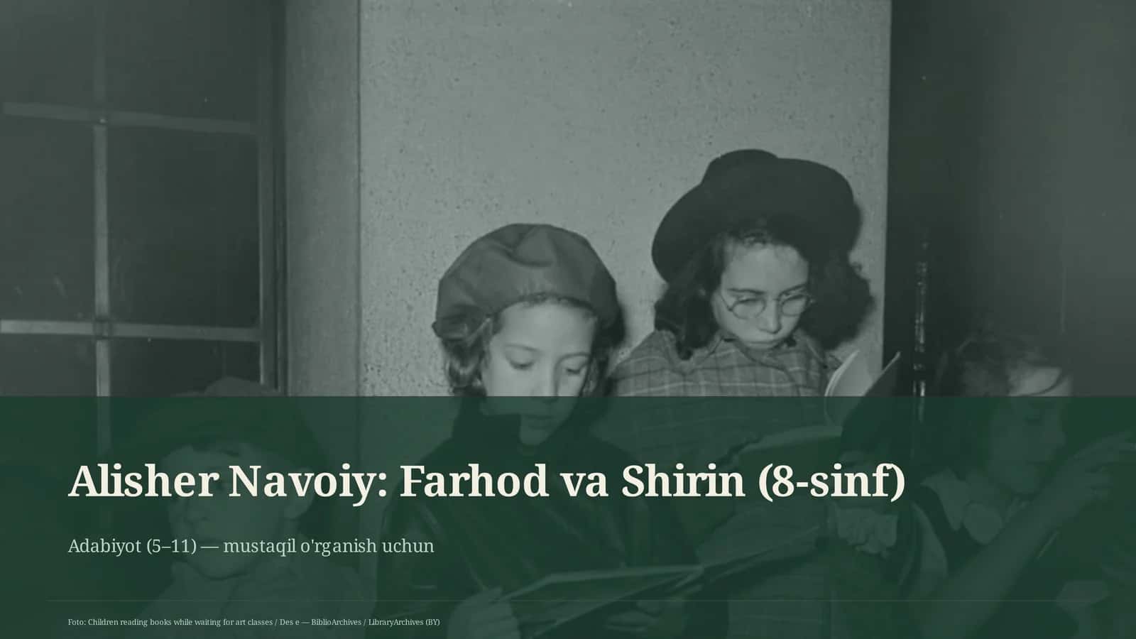 Alisher Navoiy: Farhod va Shirin (8-sinf)