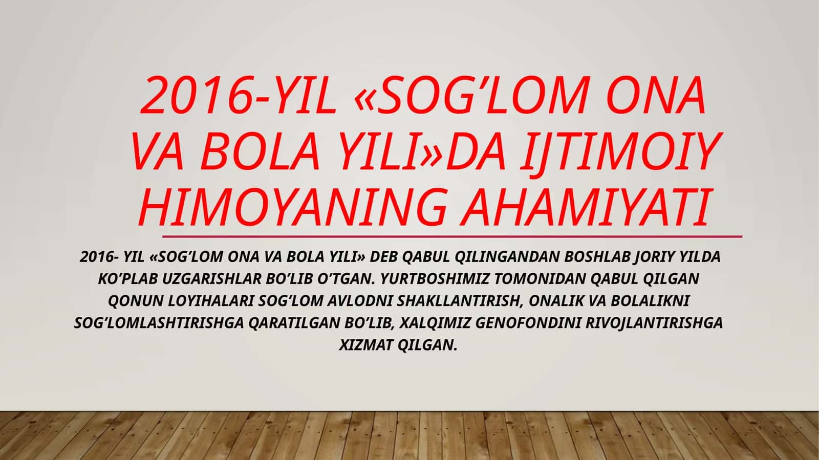 Sog’lom Ona va bola yili