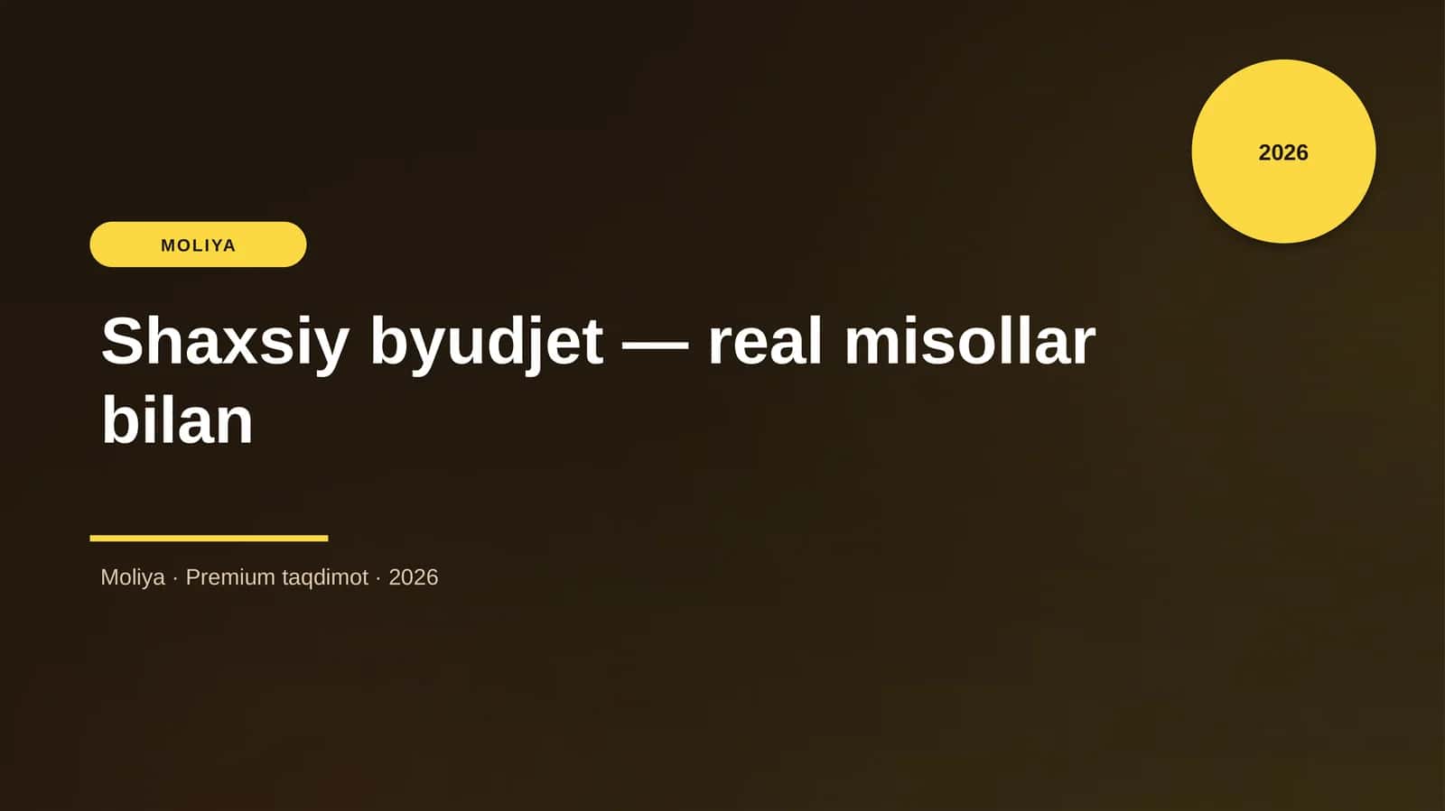 Shaxsiy byudjet — real misollar bilan