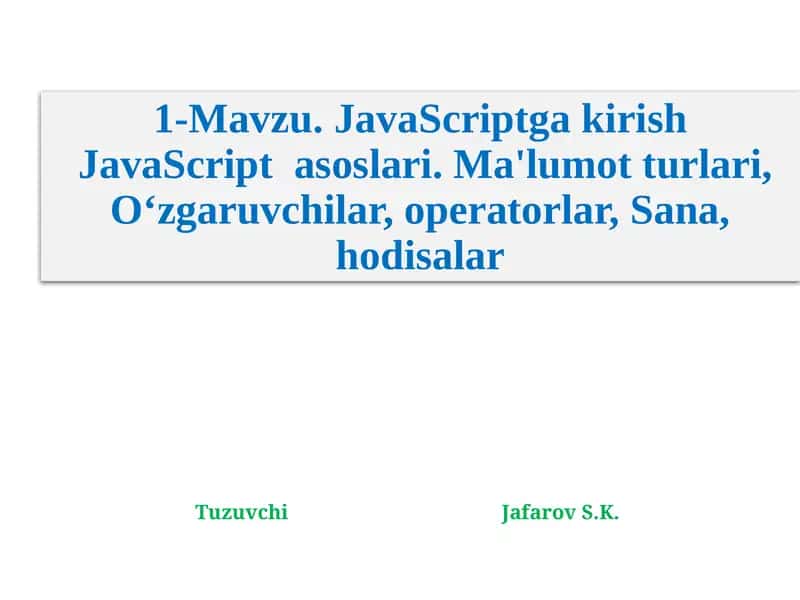 JavaScriptga kirishJavaScriptasoslari