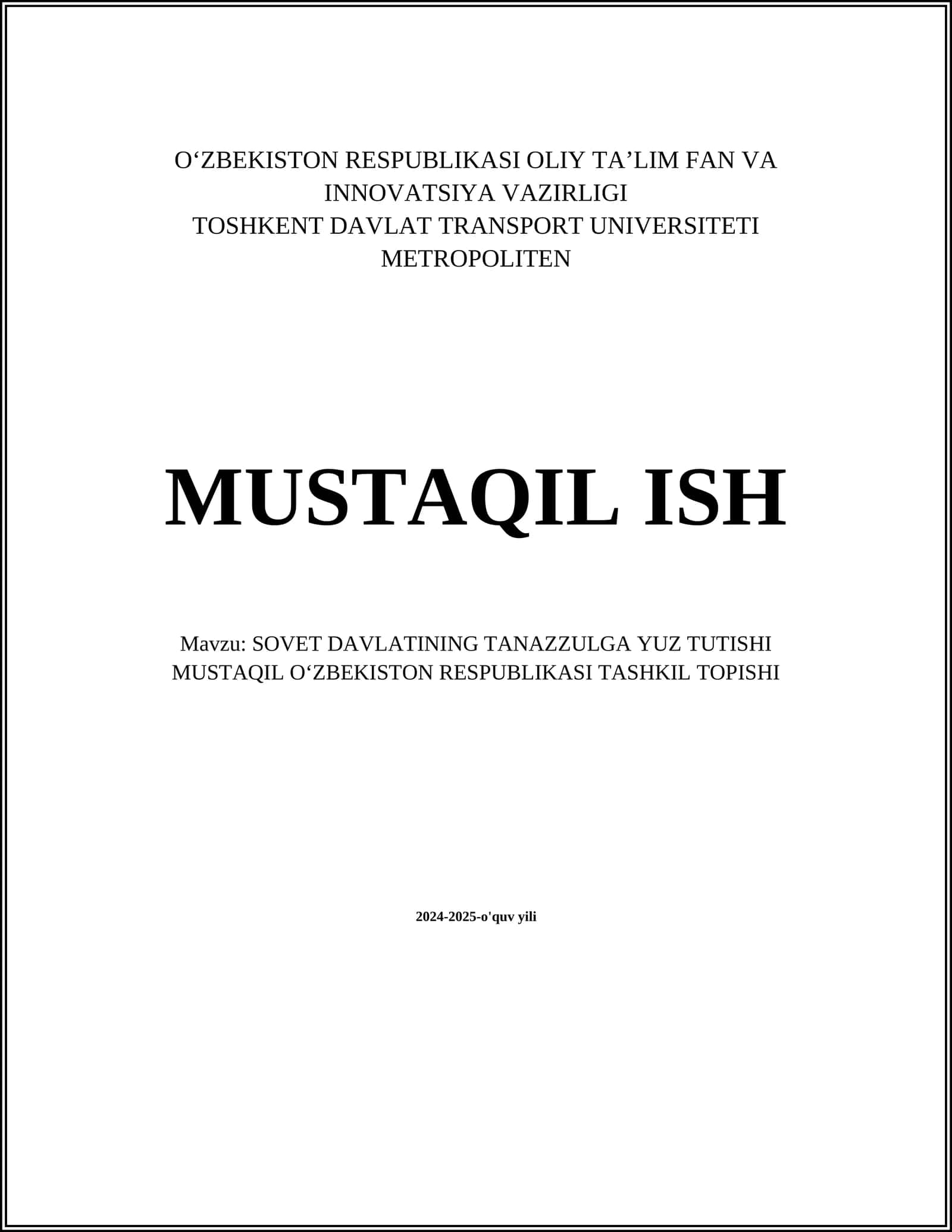 SOVET DAVLATINING TANAZZULGA YUZ TUTISHI MUSTAQIL OʻZBEKISTON RESPUBLIKASI TASHKIL TOPISHI