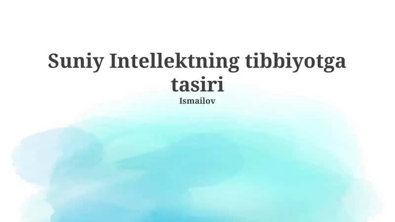 Sun'iy Intellektning Tibbiyotga Tasiri