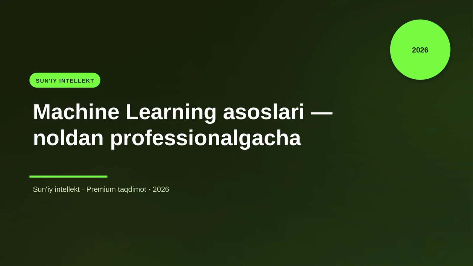 Machine Learning asoslari — noldan professionalgacha