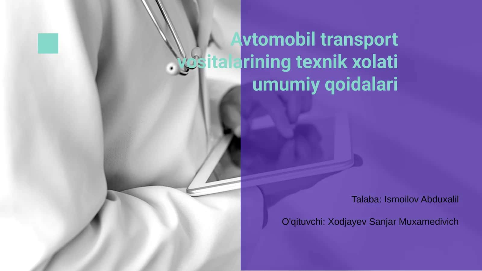 Avtomobil transport vositalarining texnik xolati umumiy qoidalari