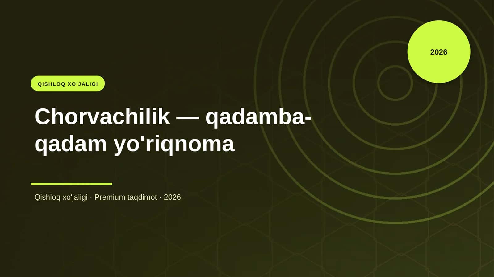 Chorvachilik — qadamba-qadam yo'riqnoma