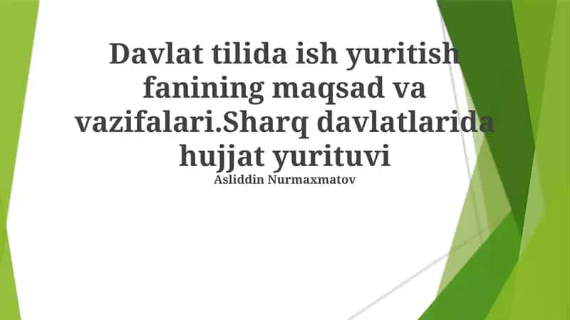 Davlat tilida ish yuritish fanining maqsad va vazifalari
