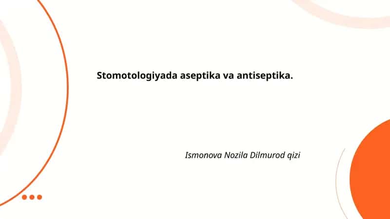 Stomatologiyada aseptika va antiseptika