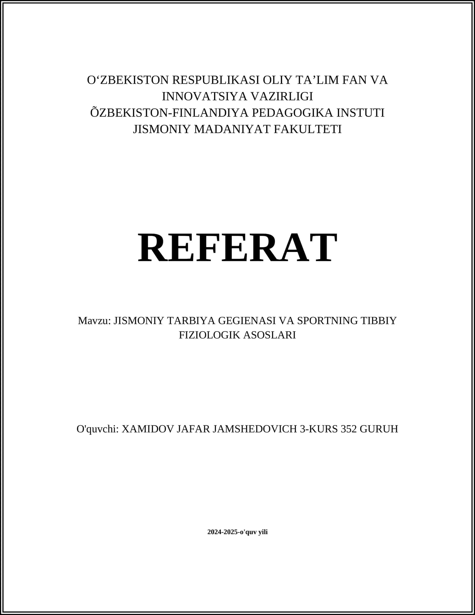 Jismoniy tarbiya gegienasi va sportning tibbiy fiziologik asoslari