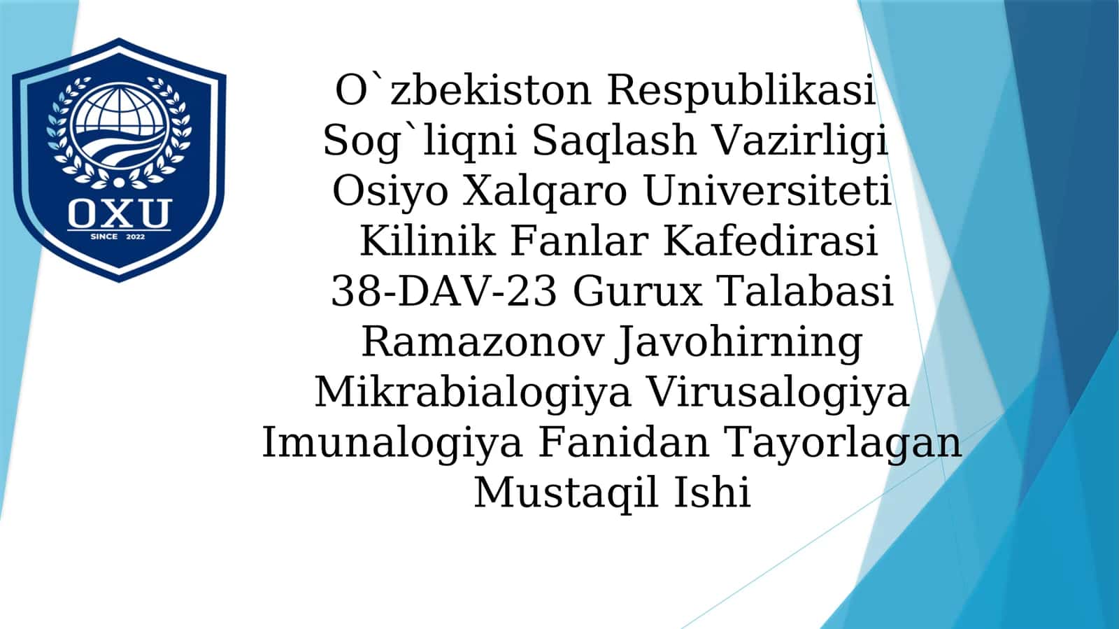 OITS Virusi Kilassifikatsiyasi Patogenezi Labaratoriya Tashxisi