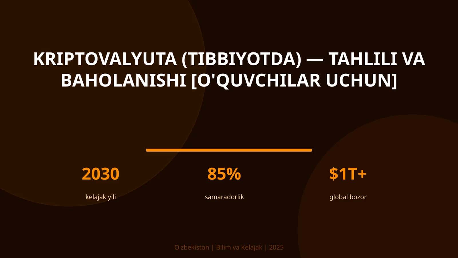 Kriptovalyuta (Tibbiyotda) — Tahlili va Baholanishi [O'quvchilar uchun]