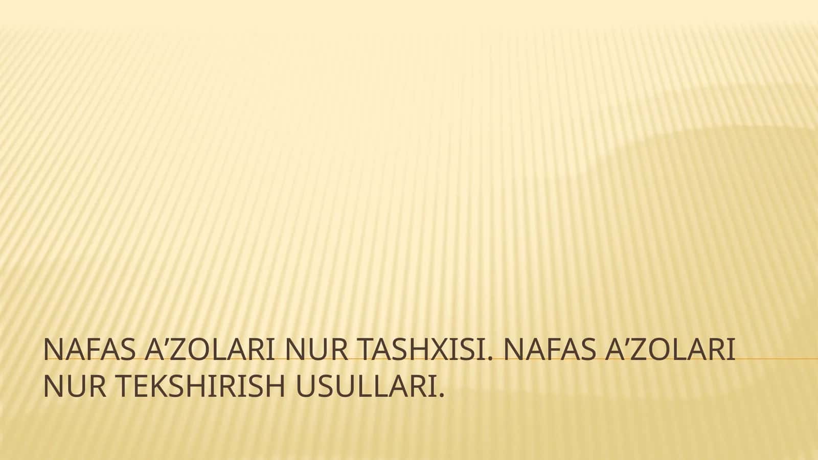 Nafas aʼzolari nur tashxisi
