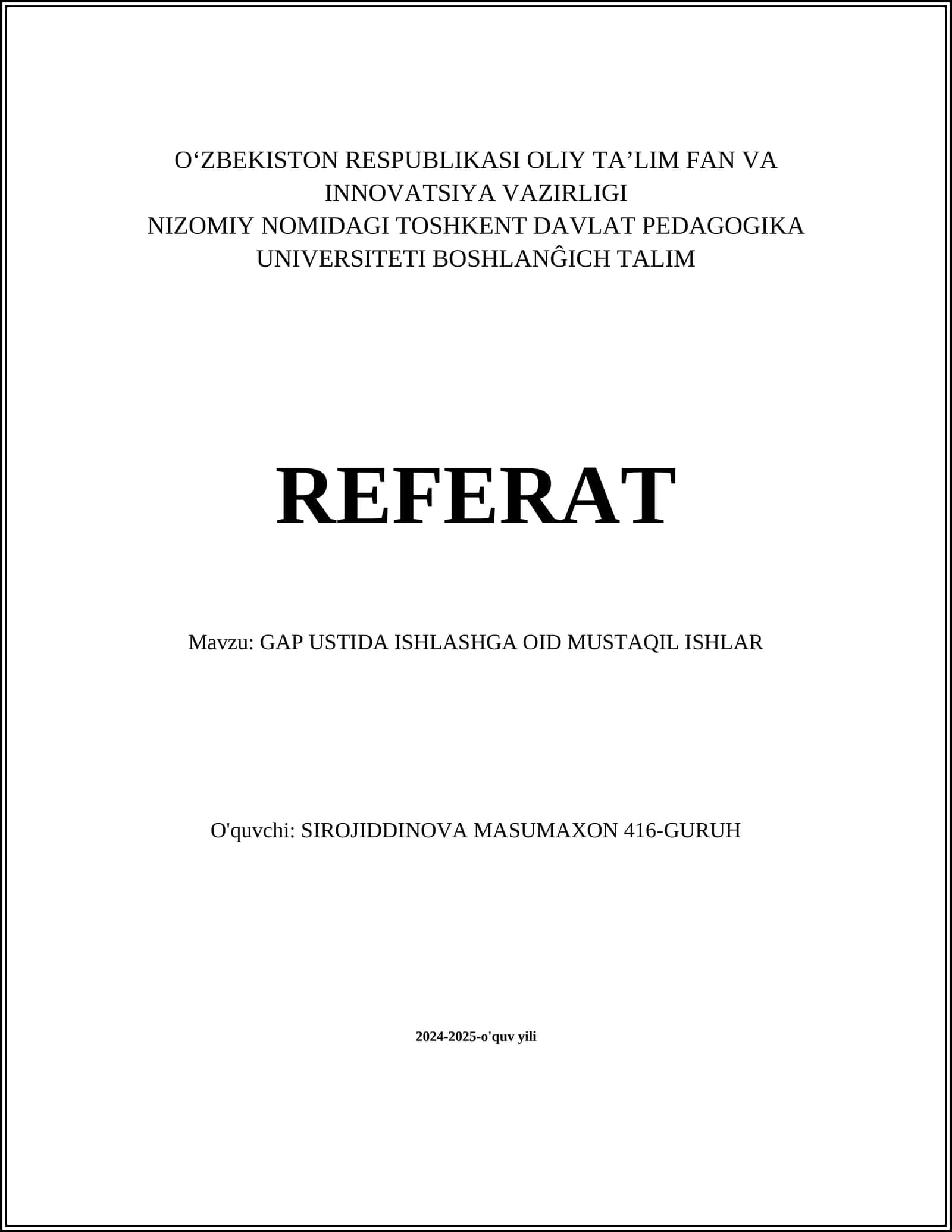 GAP USTIDA ISHLASHGA OID MUSTAQIL ISHLAR