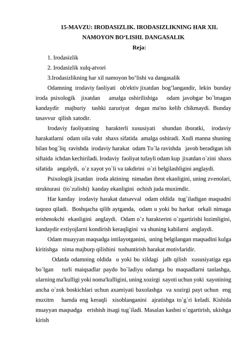 Irodasizlik. Irodasizlikning har xil namoyon bo‘lishi. Dangasalik