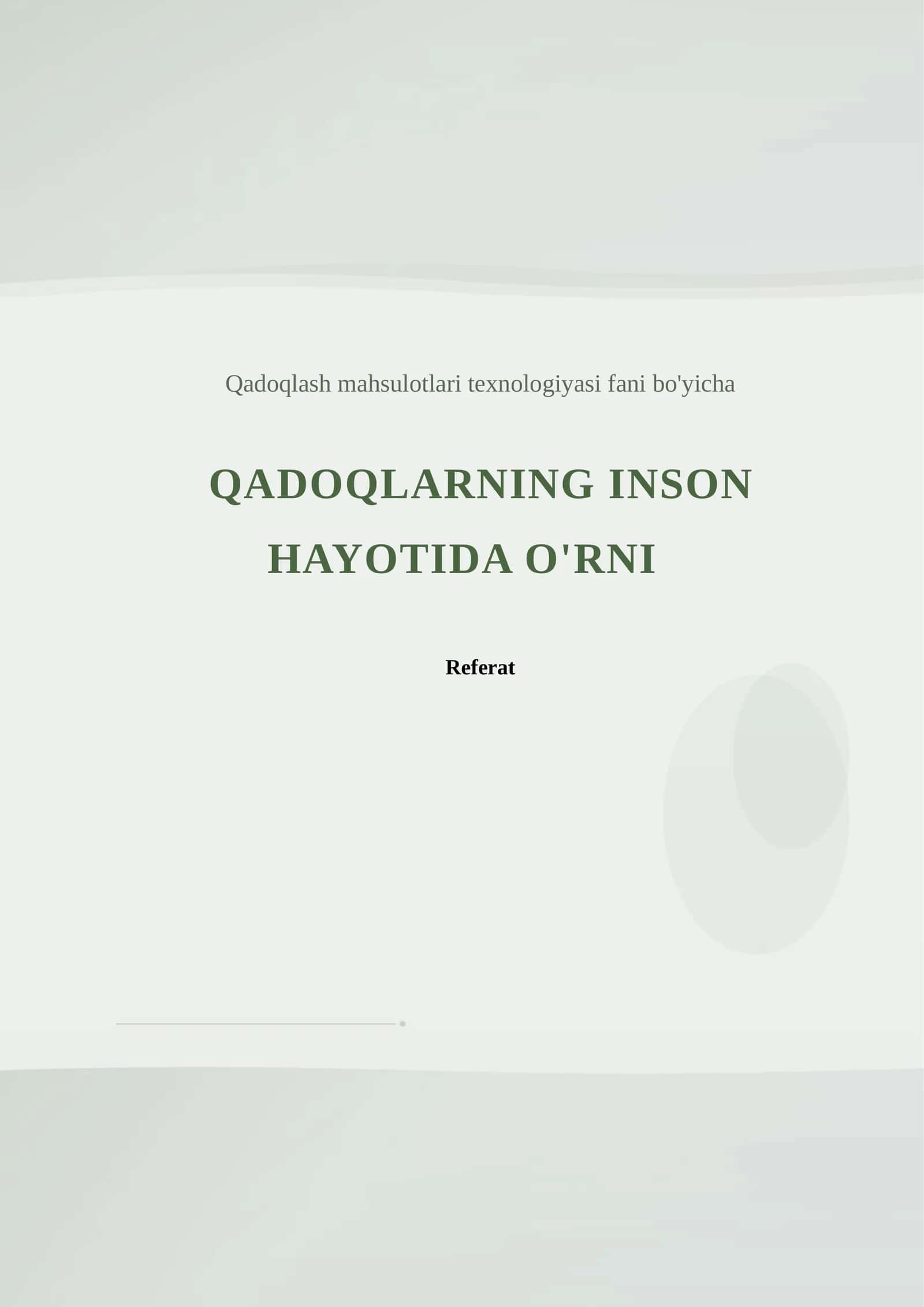 QADOQLARNING INSON HAYOTIDA O'RNI