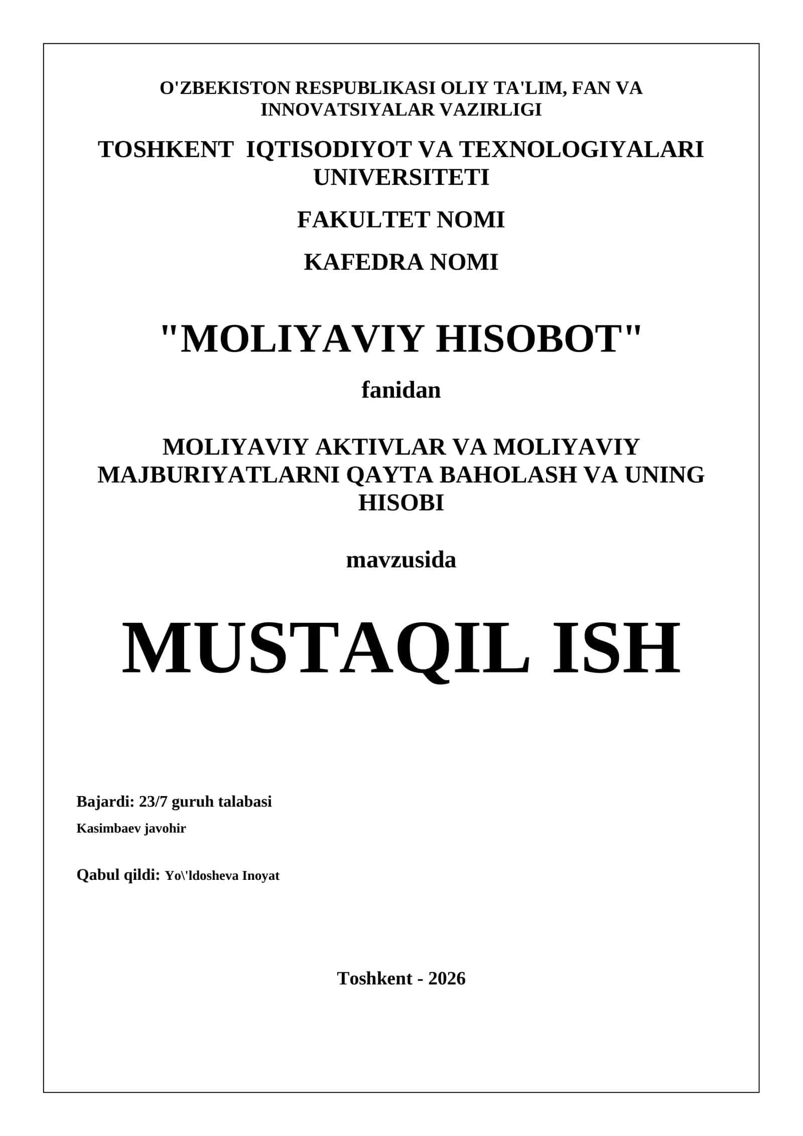 MOLIYAVIY AKTIVLAR VA MOLIYAVIY MAJBURIYATLARNI QAYTA BAHOLASH VA UNING HISOBI