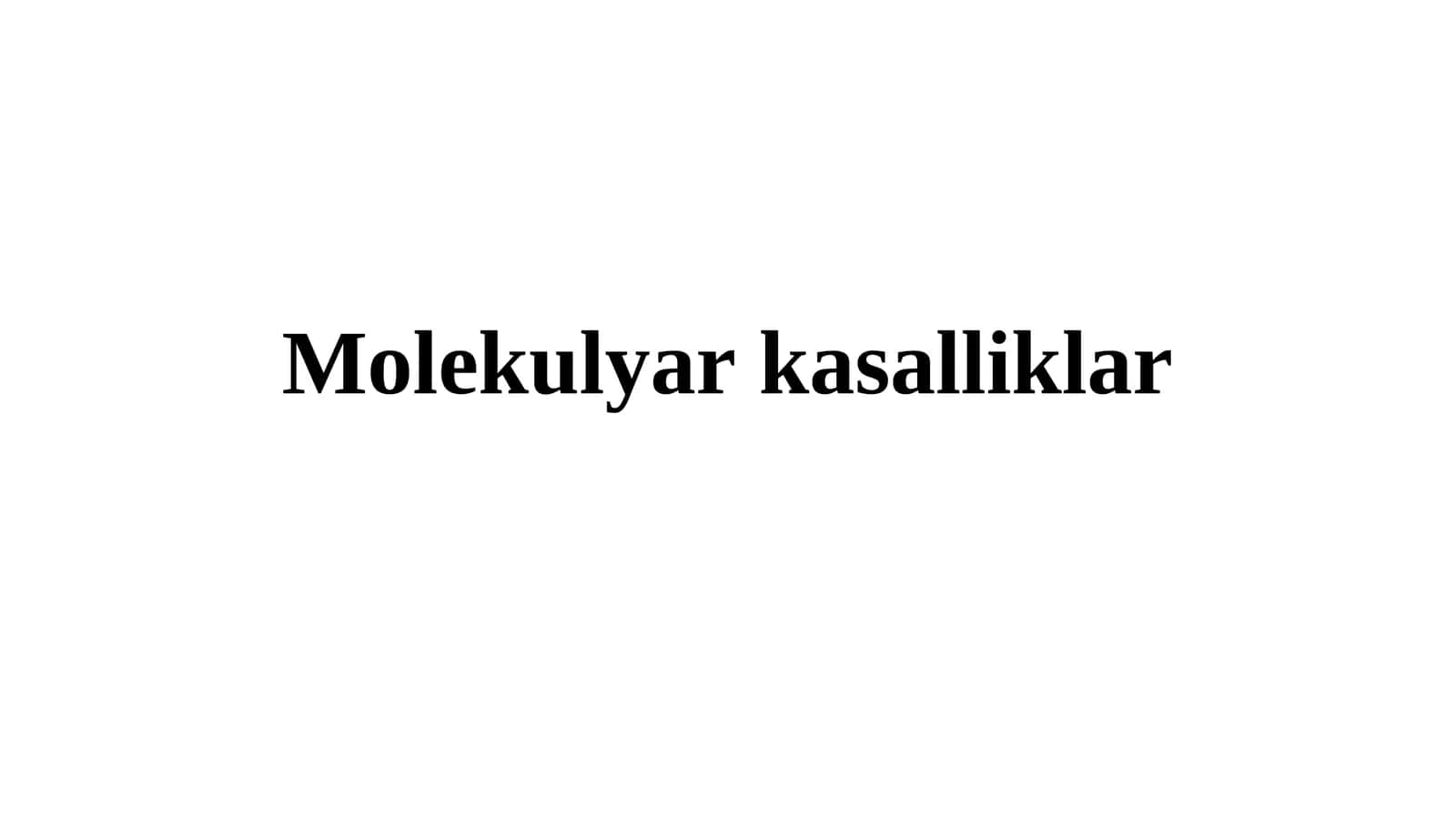 Molekulyar kasalliklar