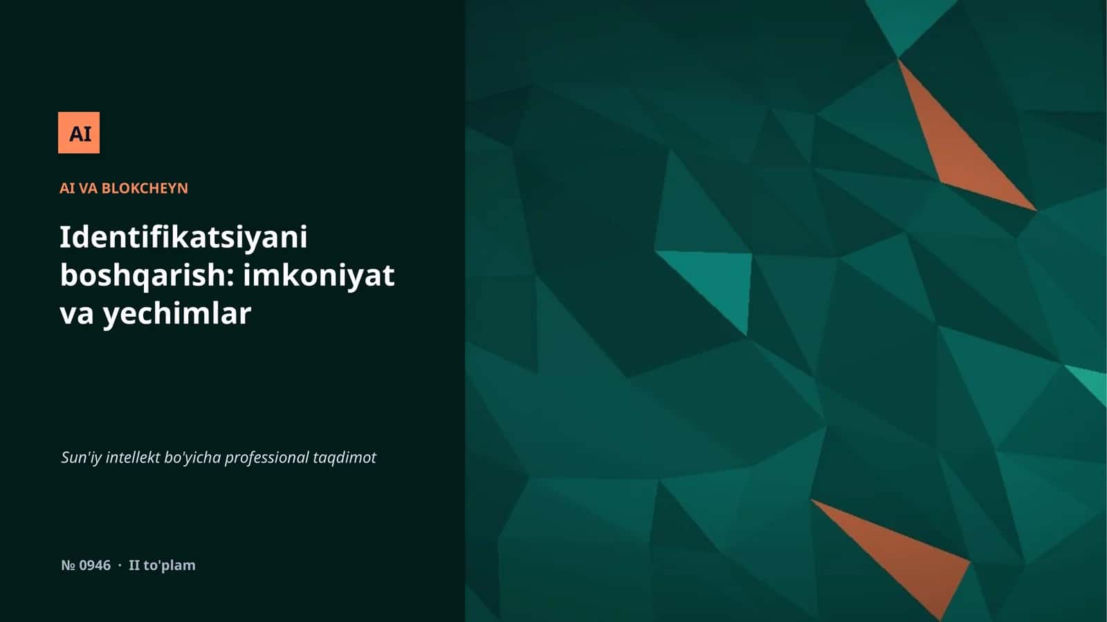 Identifikatsiyani boshqarish: imkoniyat va yechimlar