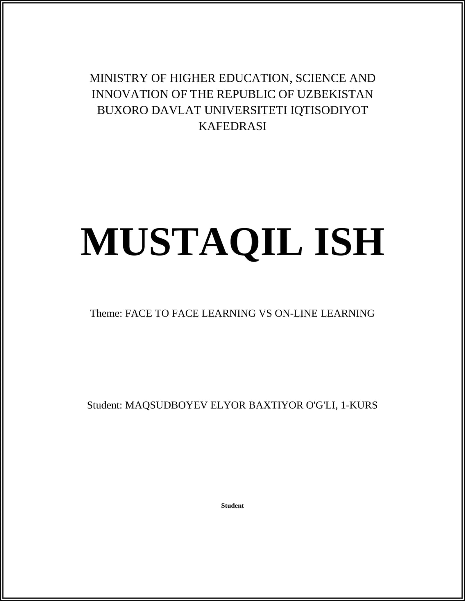 MUSTAQIL ISH - FACE TO FACE LEARNING VS ON-LINE LEARNING