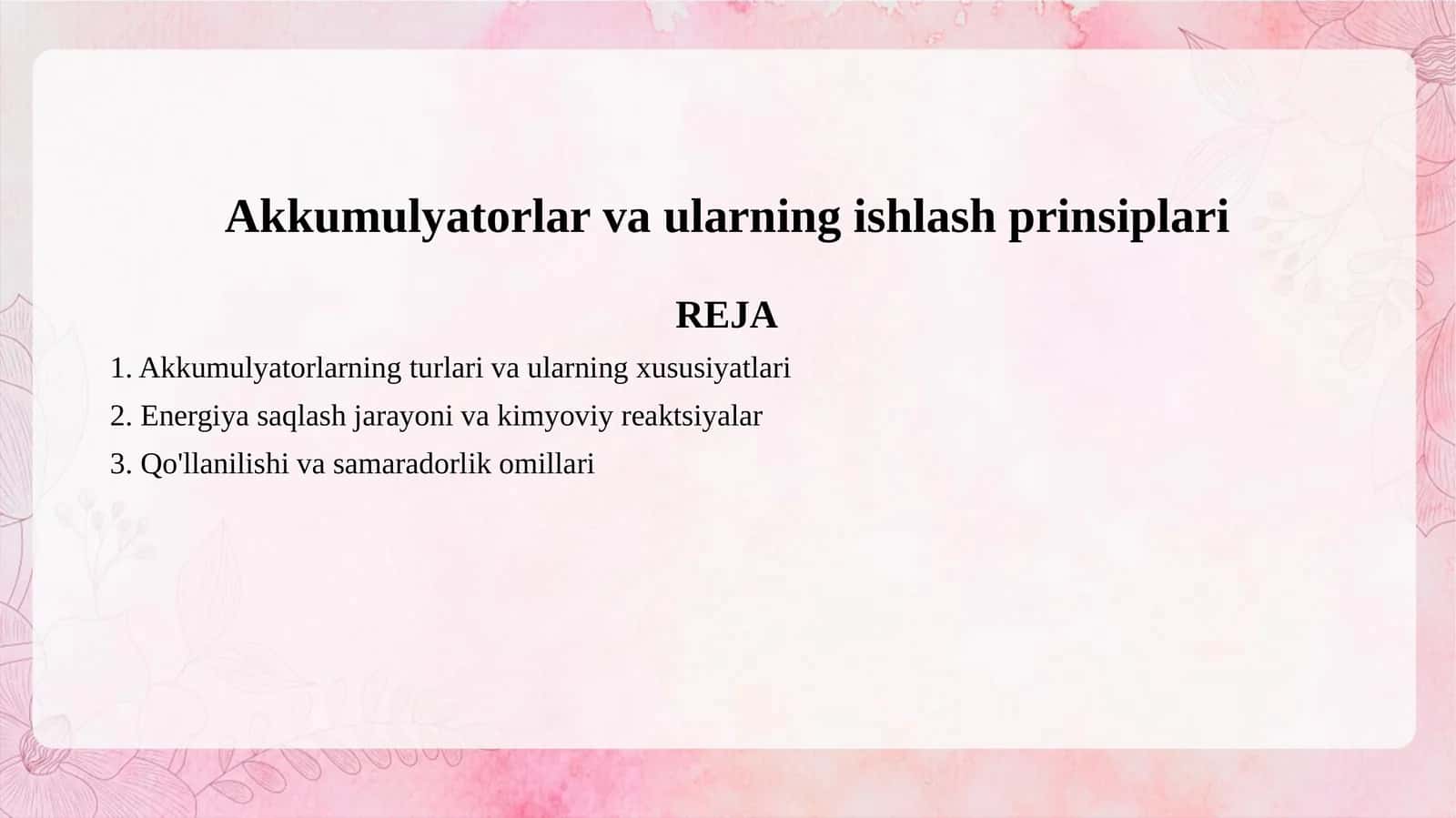 Akkumulyatorlar va ularning ishlash prinsiplari