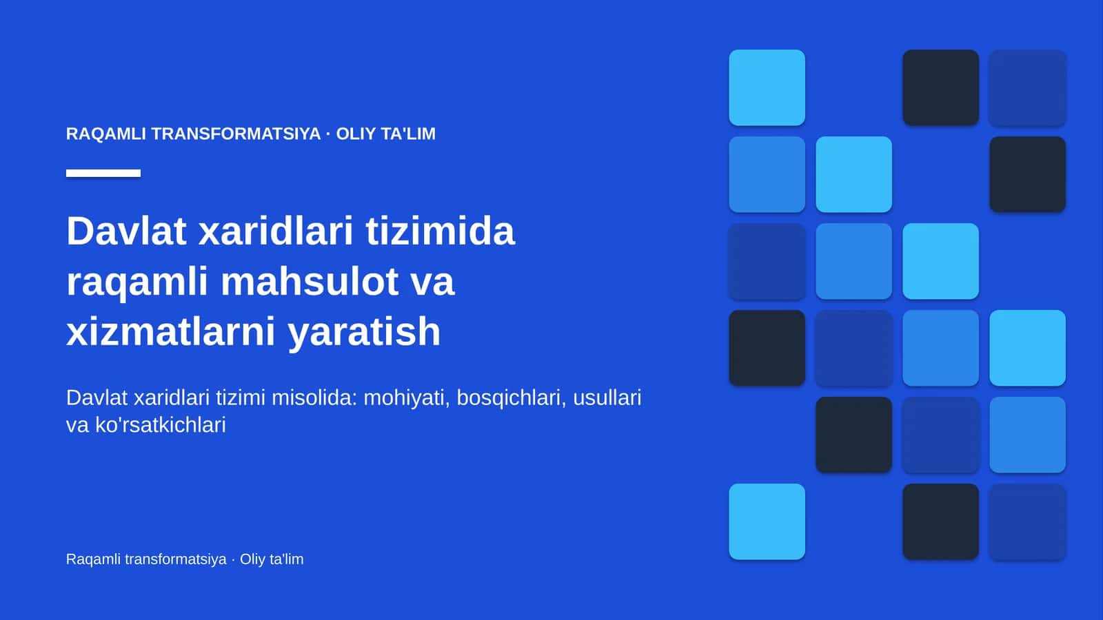Raqamli TRANSFORMATSIYA · OLIY TA'LIM