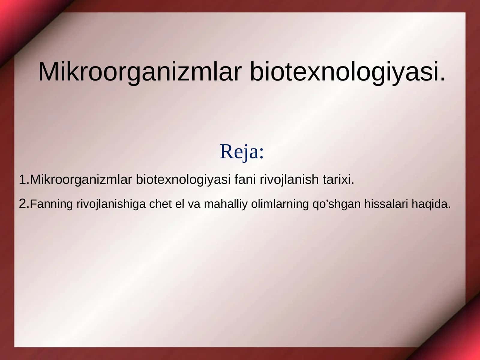 Mikroorganizmlar biotexnologiyasi