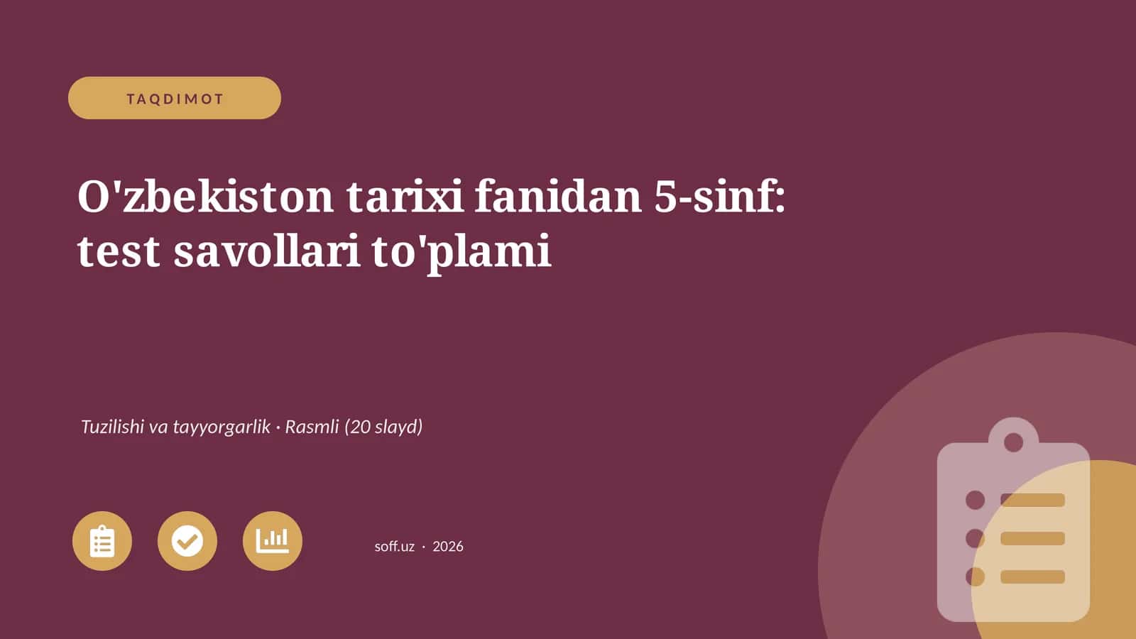 O'zbekiston tarixi fanidan 5-sinf: test savollari to'plami