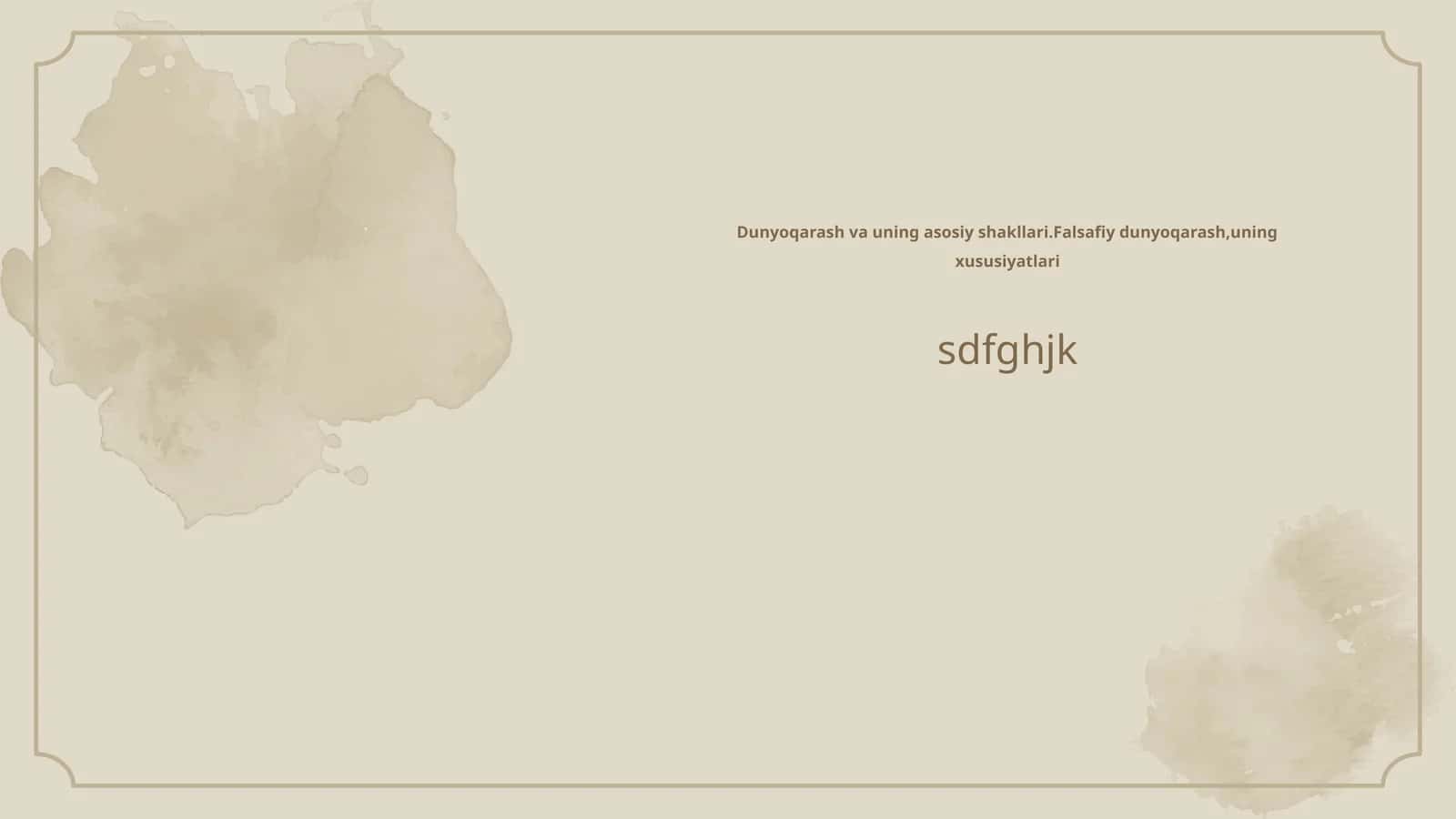 Dunyoqarash va uning asosiy shakllari