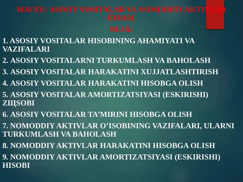 Asosiy vositalar va nomoddiy aktivlar hisobi