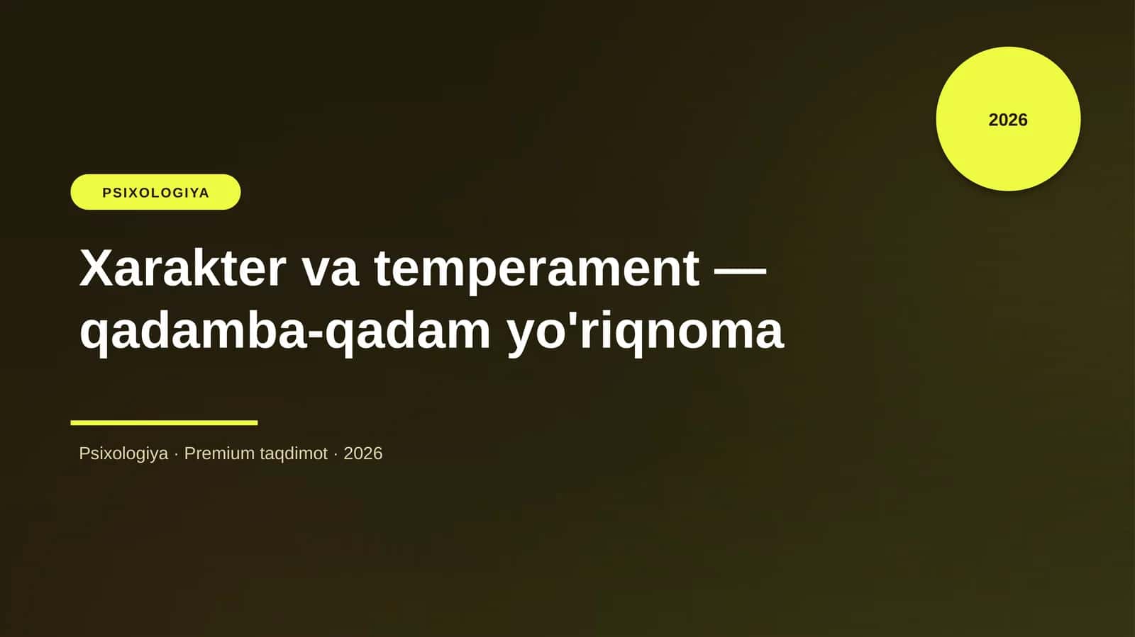 Xarakter va temperament — qadamba-qadam yo'riqnoma