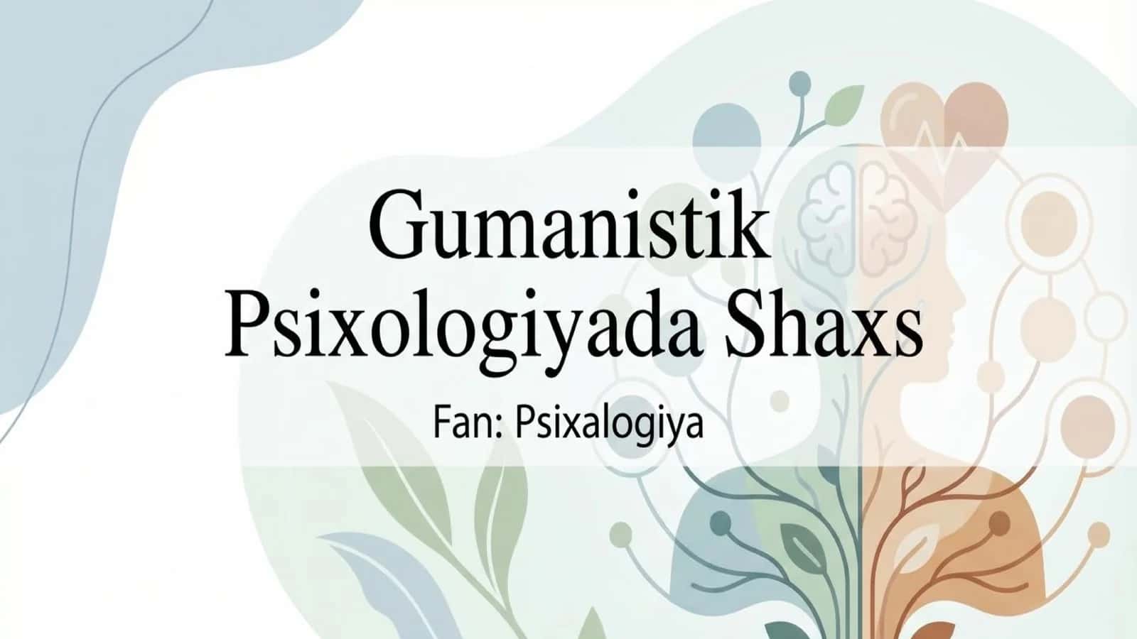 Gumanistik psixologiyada shaxs