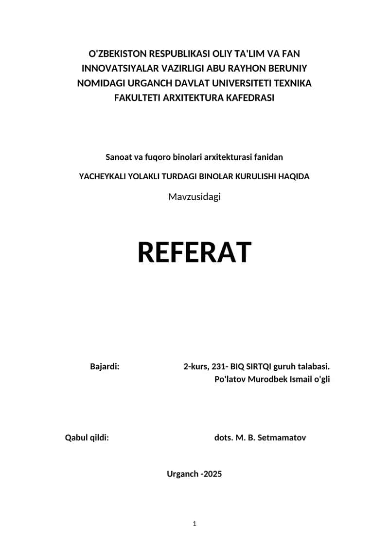 YACHEYKALI YOLAKLI TURDAGI BINOLAR KURULISHI HAQIDA REFERAT