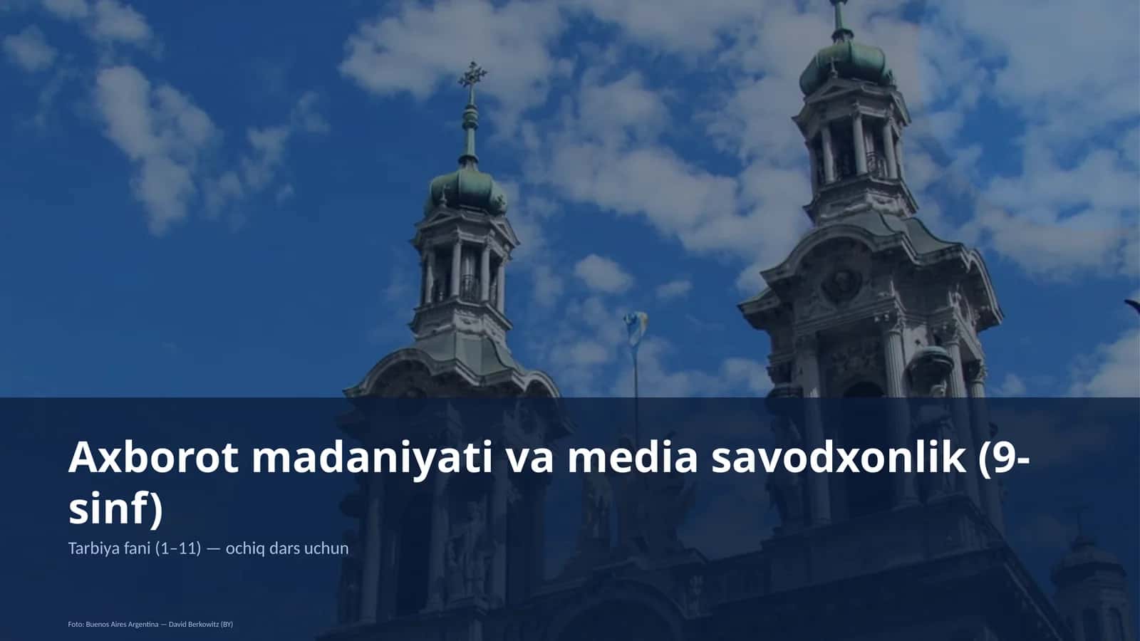 Axborot madaniyati va media savodxonlik (9-sinf)