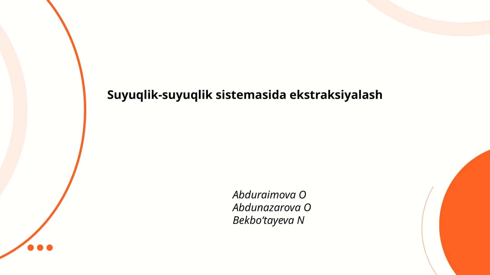 Suyuqlik-suyuqlik ekstraksiyalashning asosiy printsiplari