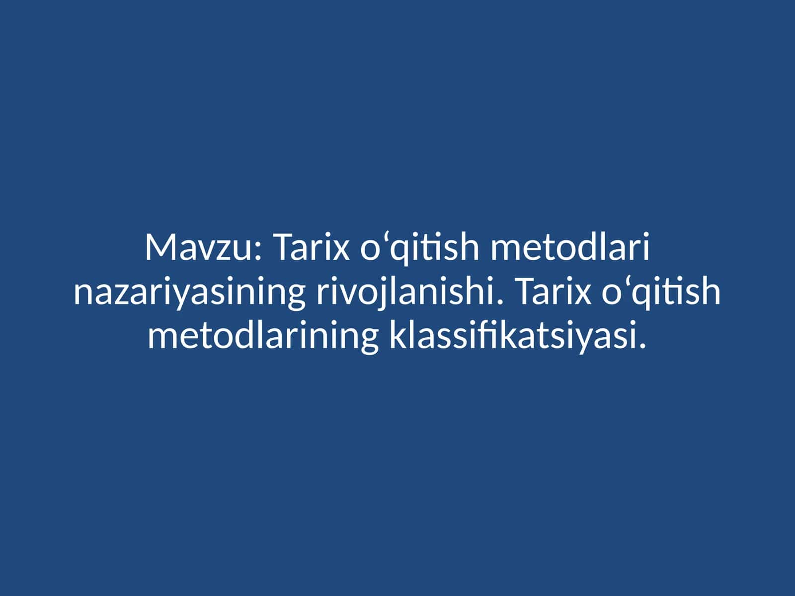Tarixo‘qitishmetodlari