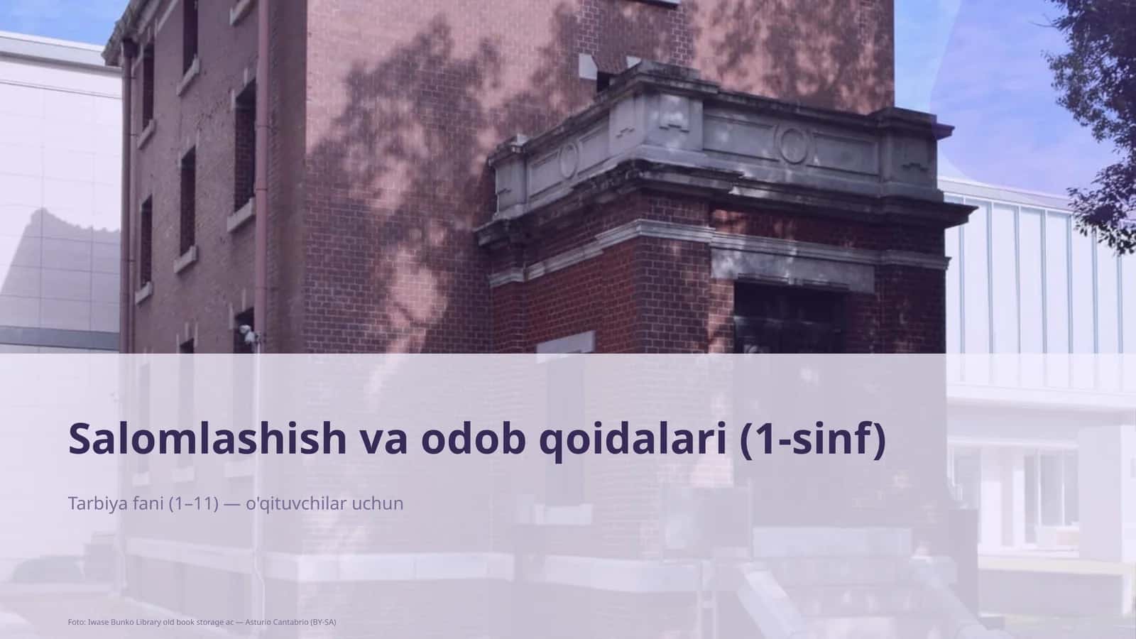 Salomlashish va odob qoidalari (1-sinf)