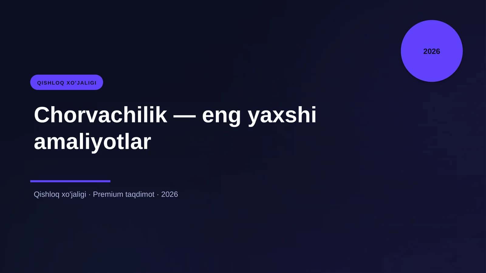 Chorvachilik — eng yaxshi amaliyotlar