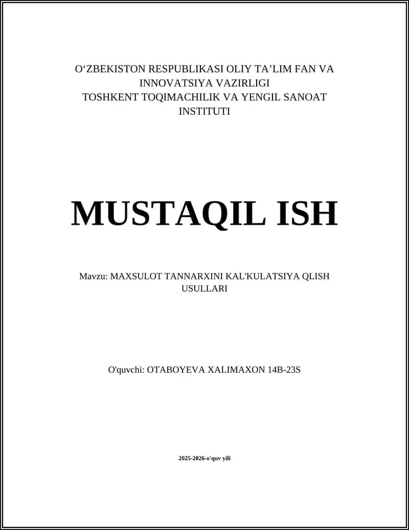 MAXSULOT TANNARXINI KAL'KULATSIYA QLISH USULLARI