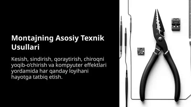 Montajning-Asosiy-Texnik-Usullari