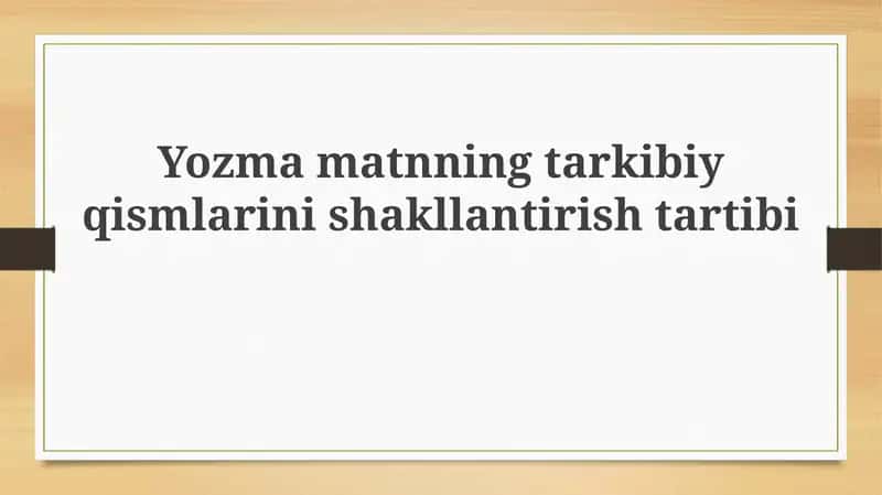 Yozma matnning tarkibiy qismlari