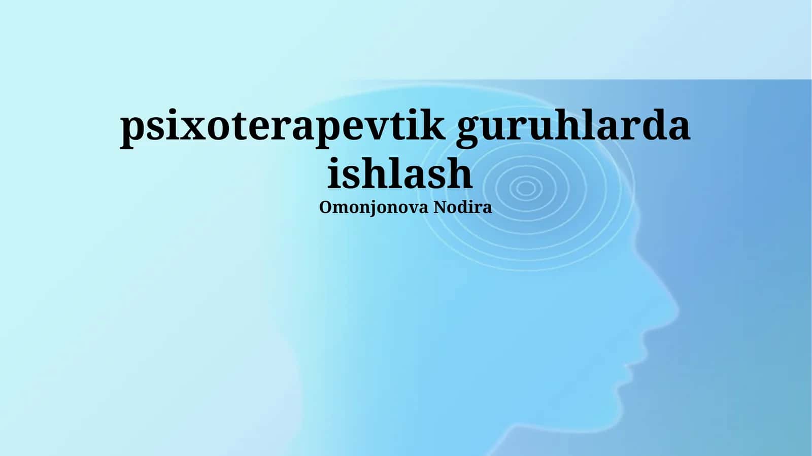 Psixoterapevtik Guruhlarda Ishlash