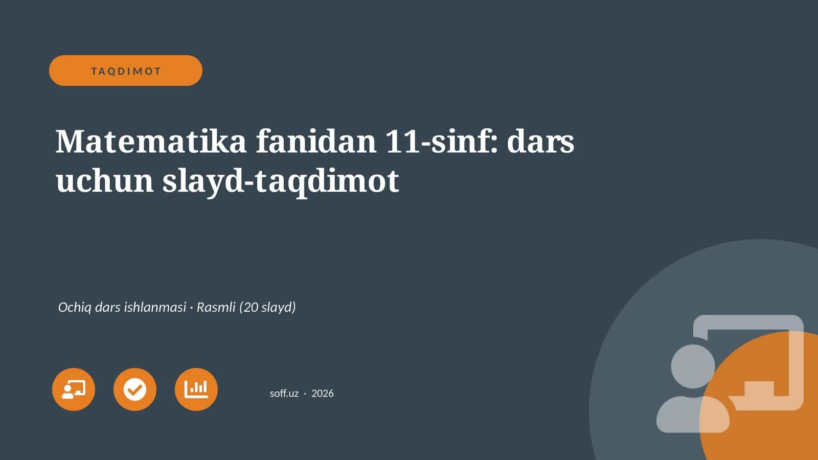 Matematika fanidan 11-sinf: dars uchun slayd-taqdimot