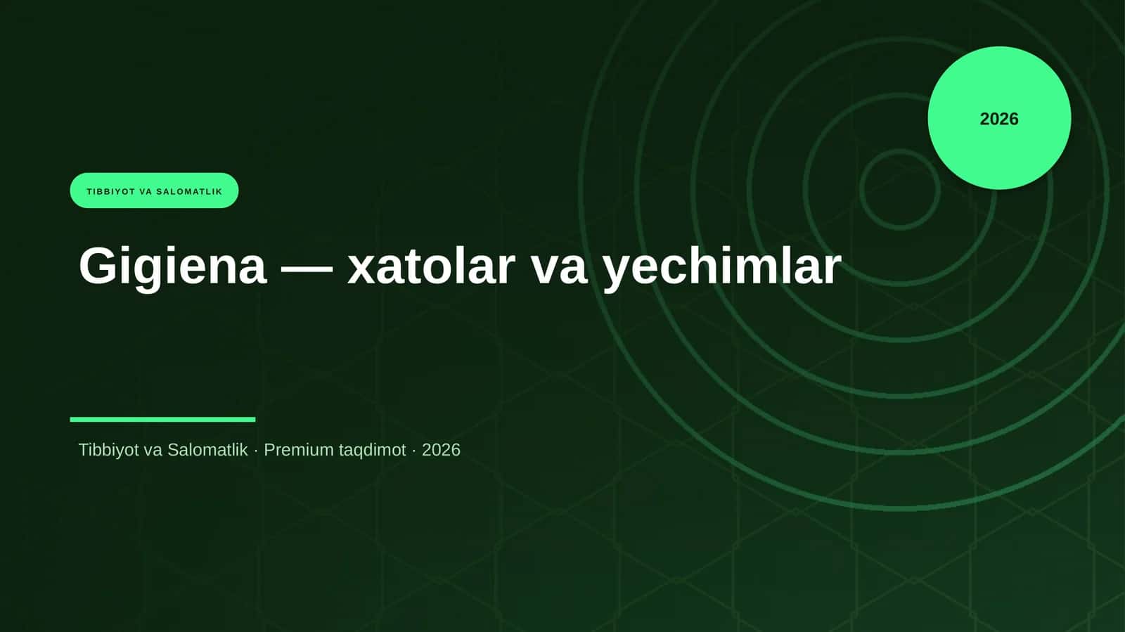 Gigiena — xatolar va yechimlar