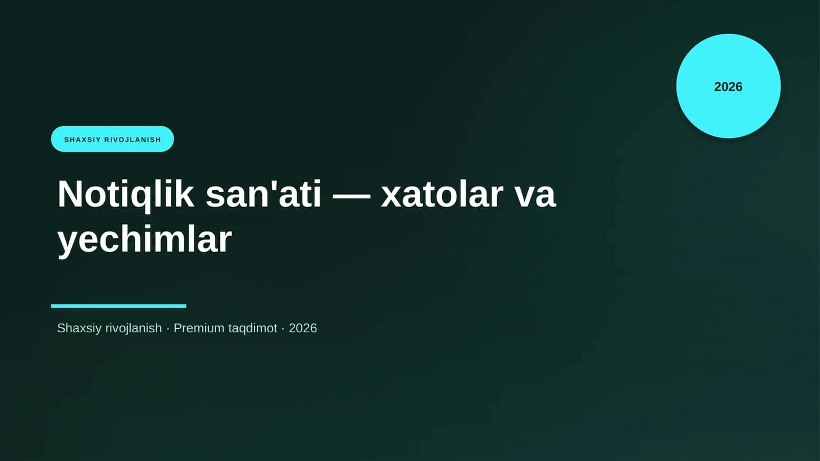 Notiqlik san'ati — xatolar va yechimlar