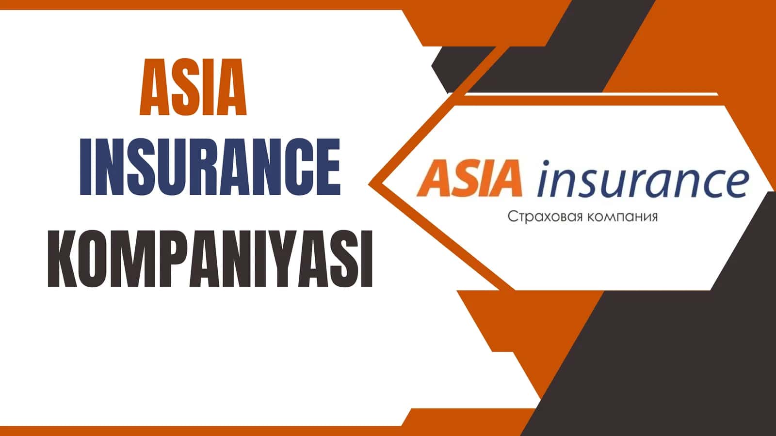 "ASIA INSURANCE SUG‘URTA KOMPANIYASI"
