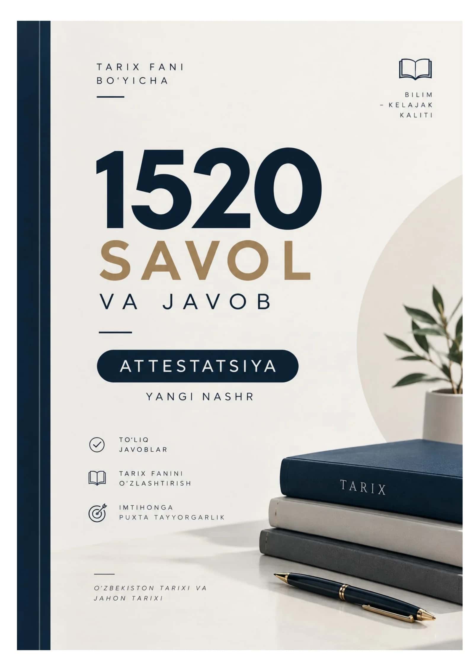 Tarix: 1520 ta savol va javob test (Attestatsiya-YANGI)