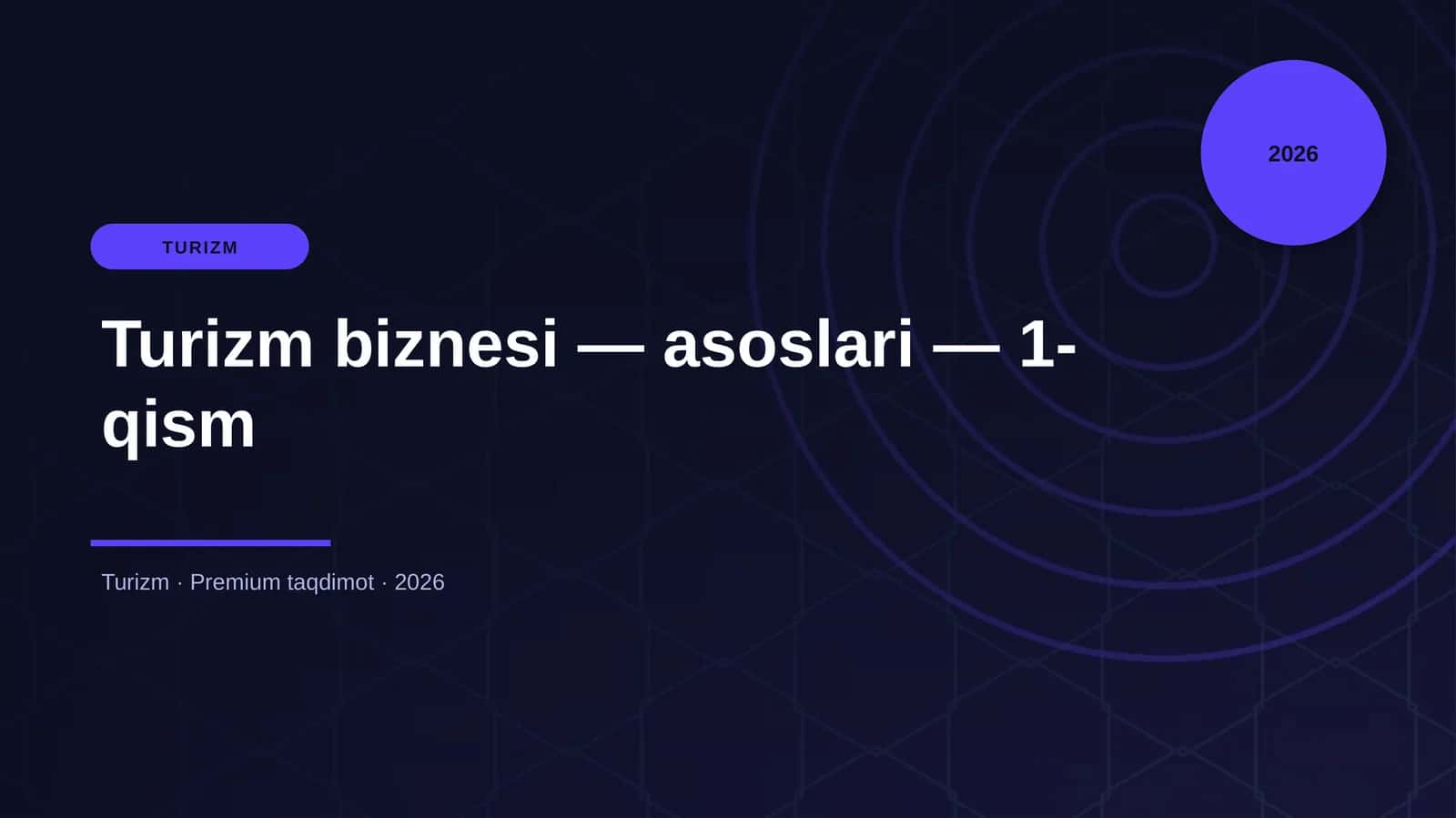 Turizm biznesi - asoslari - 1-qism