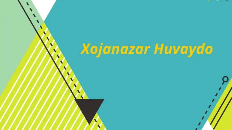 Xojanazar Huvaydo