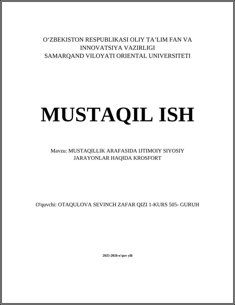 MUSTAQILLIK ARAFASIDA IJTIMOIY SIYOSIY JARAYONLAR HAQIDA KROSFORT