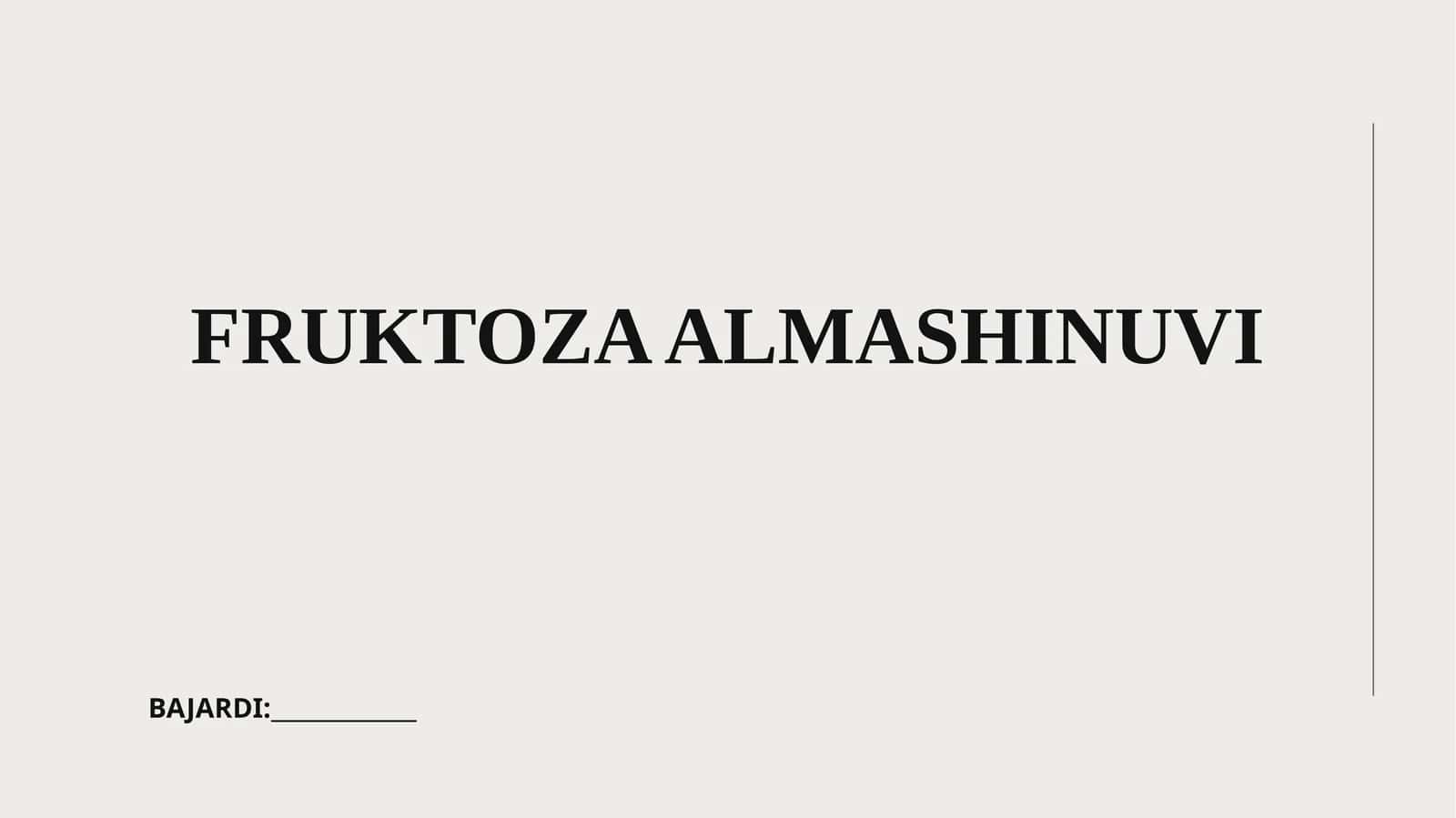 FRUKTOZA ALMASHINUVI